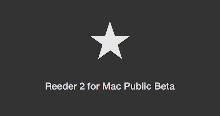 Reeder for Mac – Public Beta